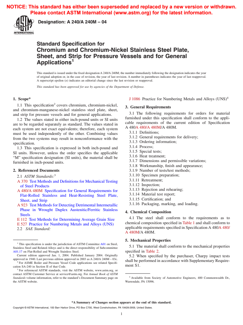 ASTM A240/A240M-04 - Standard Specification for Chromium and Chromium-Nickel Stainless Steel Plate, Sheet, and Strip for Pressure Vessels and for General Applications