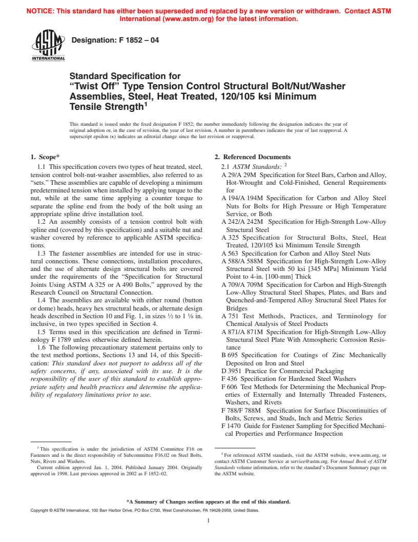 ASTM F1852-04 - Standard Specification for "Twist Off" Type Tension Control Structural Bolt/Nut/Washer Assemblies, Steel, Heat Treated, 120/105 ksi Minimum Tensile Strength