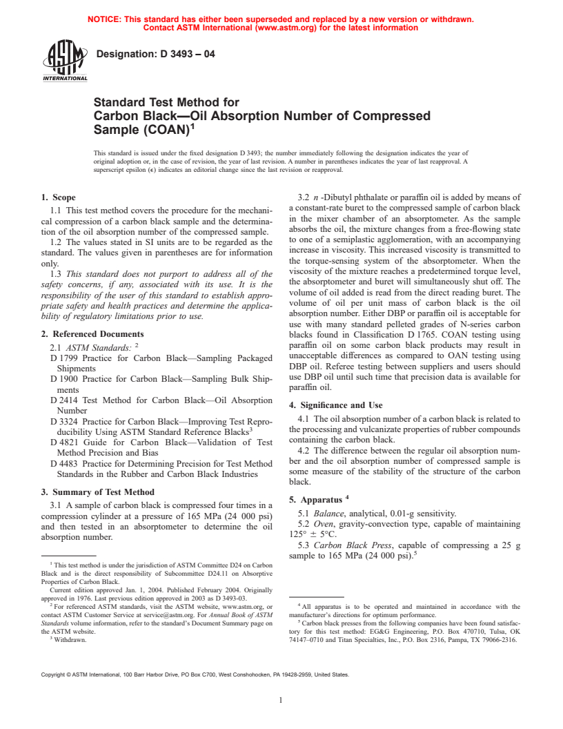 ASTM D3493-04 - Standard Test Method for Carbon Black&#8212;Oil Absorption Number of Compressed Sample (COAN)