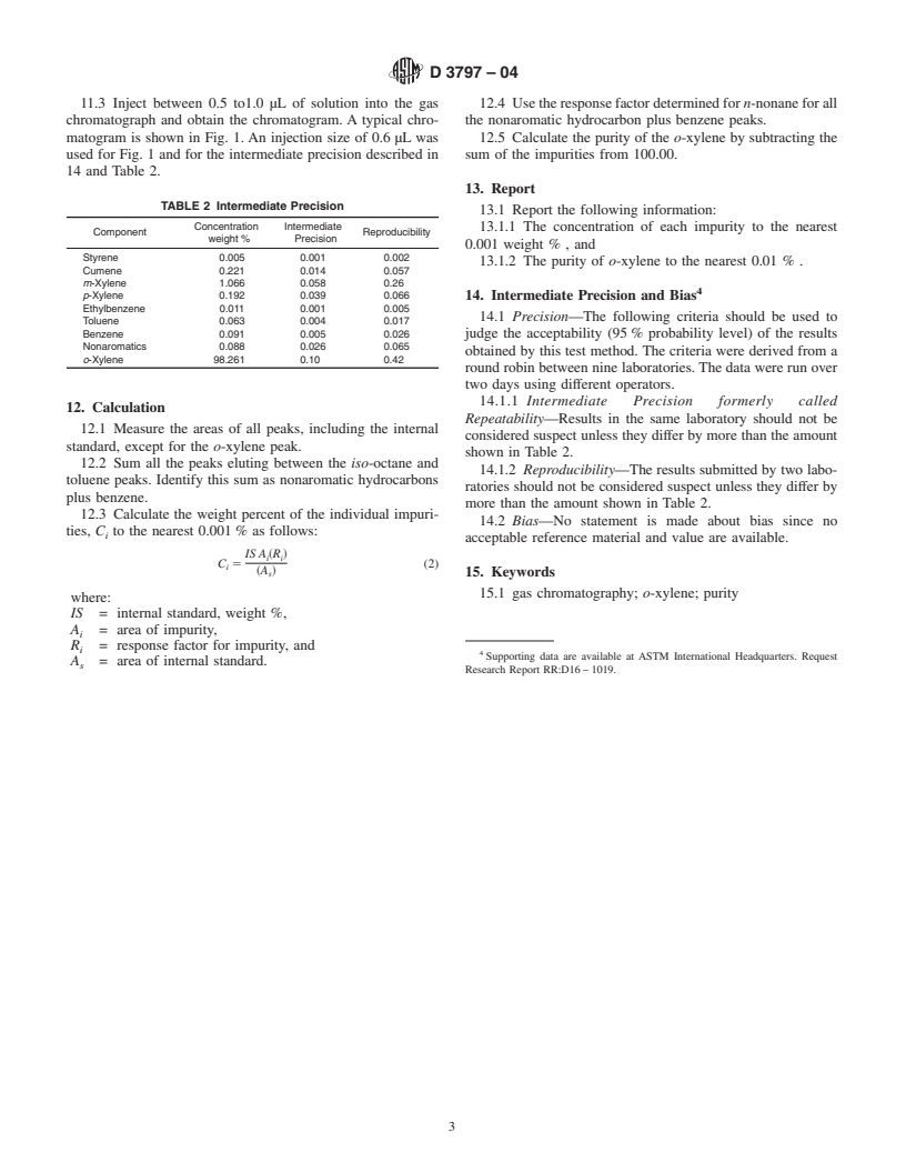 ASTM D3797-04 - Standard Test Method for Analysis of <i>o</i>-Xylene by Gas Chromatography