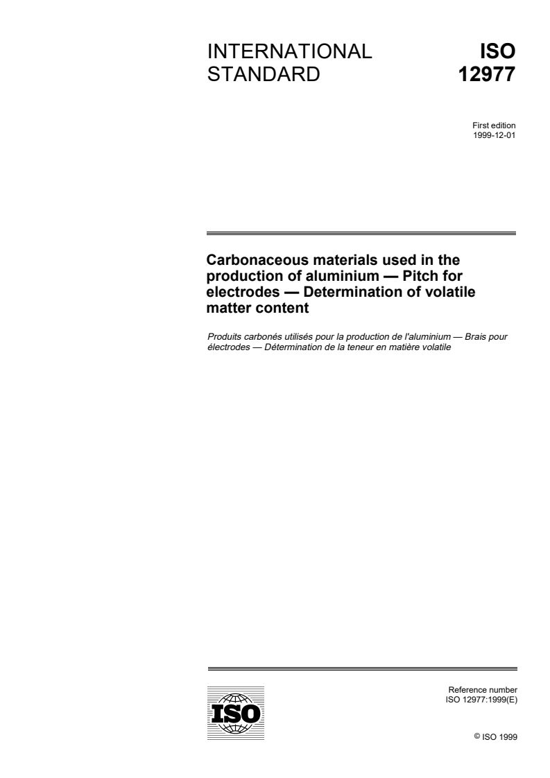 ISO 12977:1999 ISO 12977:1999 - Carbonaceous materials for use in the production of aluminium — Pitch for electrodes — Determination of volatile matter content
Released:12/2/1999 - Page 1 preview