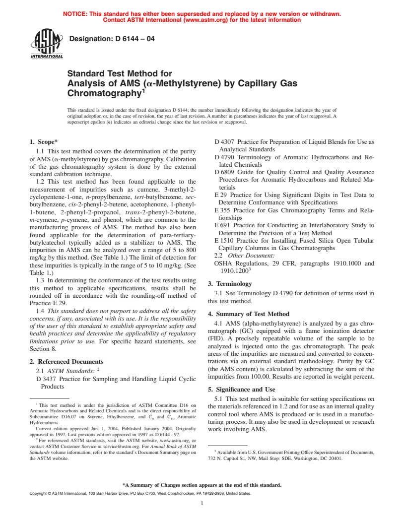 ASTM D6144-04 - Standard Test Method for Analysis of AMS (alpha-Methylstyrene) by Capillary Gas Chromatography