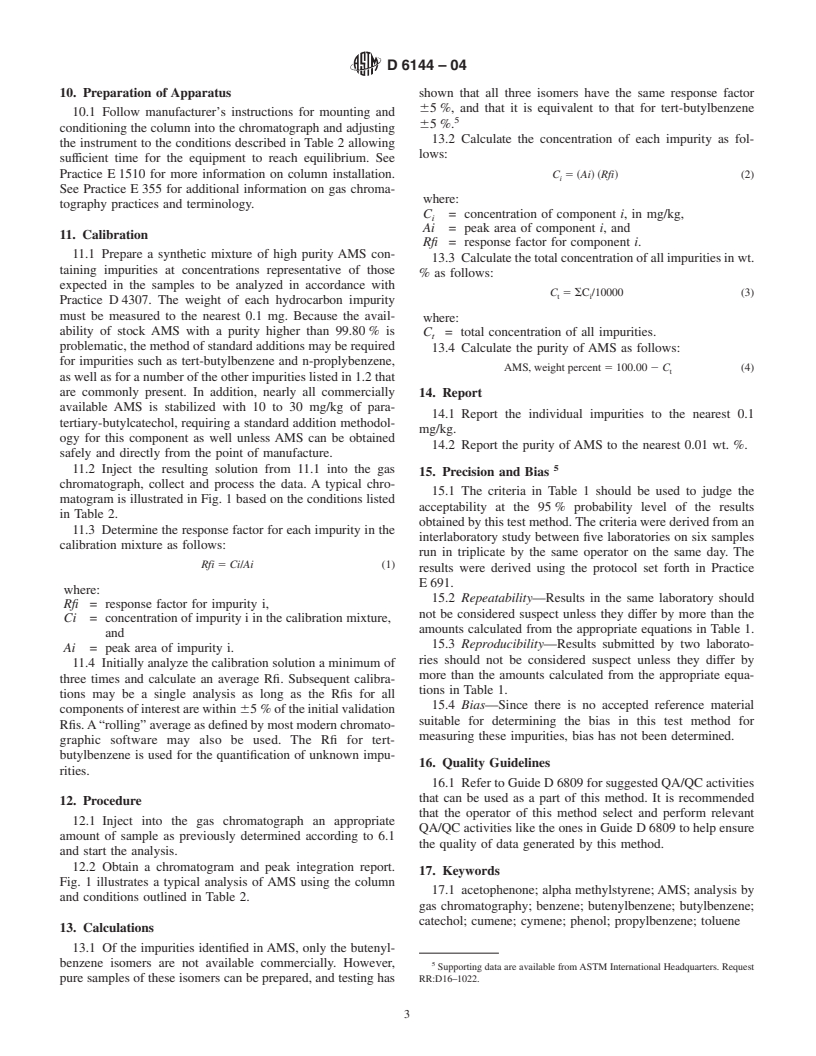 ASTM D6144-04 - Standard Test Method for Analysis of AMS (alpha-Methylstyrene) by Capillary Gas Chromatography