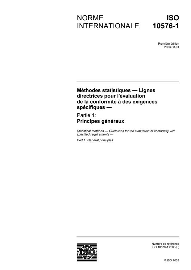 ISO 10576-1:2003 - Méthodes statistiques -- Lignes directrices pour l'évaluation de la conformité a des exigences spécifiques
