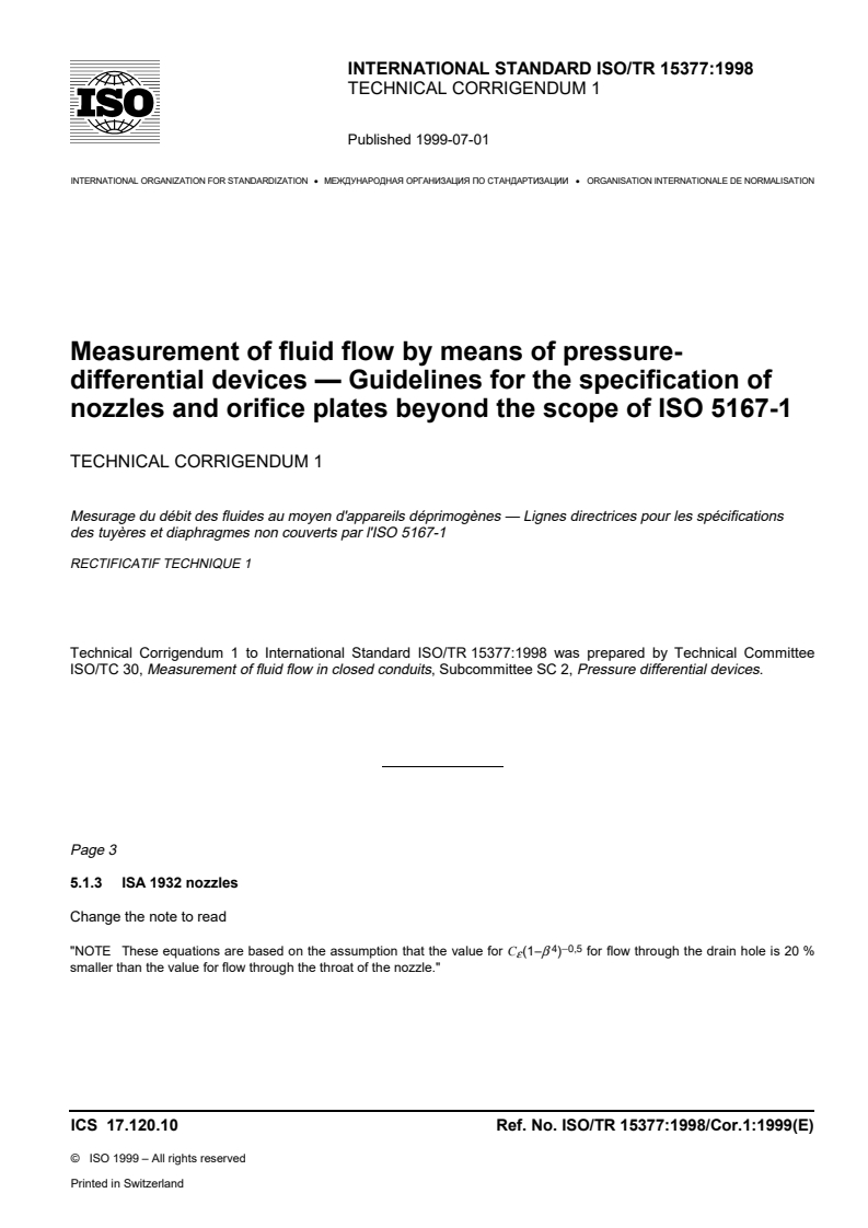 ISO/TR 15377:1998/Cor 1:1999 - Measurement of fluid flow by means of pressure-differential devices — Guidelines for the specification of nozzles and orifice plates beyond the scope of ISO 5167-1 — Technical Corrigendum 1
Released:7/8/1999