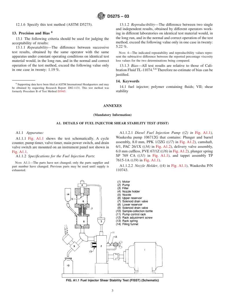 ASTM D5275-03 - Standard Test Method for Fuel Injector Shear Stability Test (FISST) for Polymer Containing Fluids