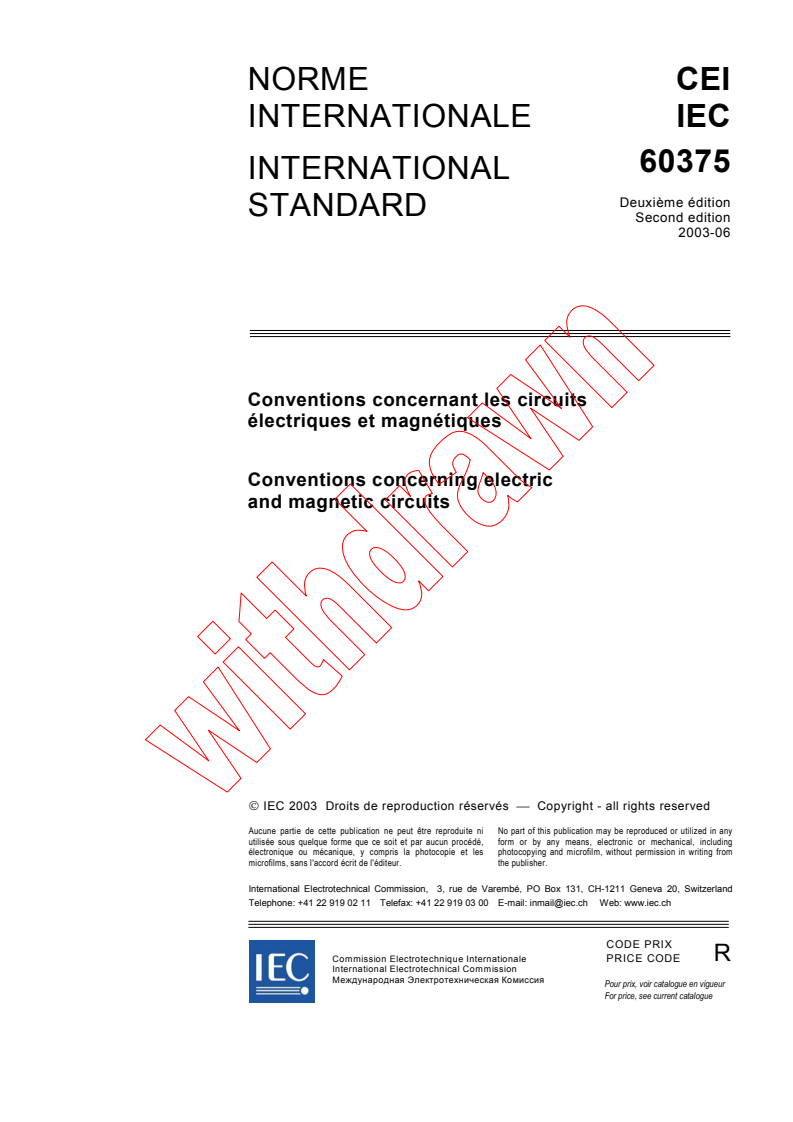 IEC 60375:2003 - Conventions concerning electric and magnetic circuits
Released:6/20/2003
Isbn:2831870925