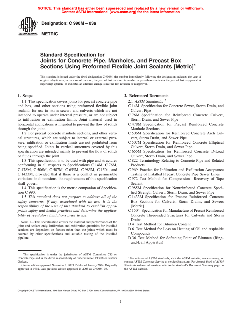 ASTM C990M-03a - Standard Specification for Joints for Concrete Pipe, Manholes, and Precast Box Sections Using Preformed Flexible Joint Sealants (Metric)