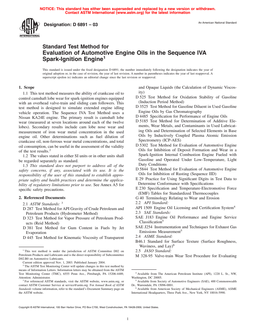 ASTM D6891-03 - Standard Test Method for Evaluation of Automotive Engine Oils in the Sequence IVA Spark-Ignition Engine