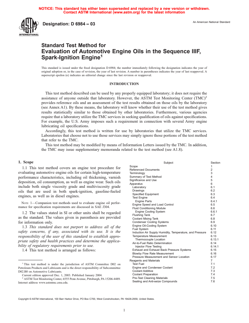 ASTM D6984-03 - Standard Test Method for Evaluation of Automotive Engine Oils in the Sequence IIIF, Spark-Ignition Engine