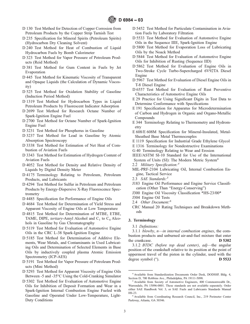 ASTM D6984-03 - Standard Test Method for Evaluation of Automotive Engine Oils in the Sequence IIIF, Spark-Ignition Engine