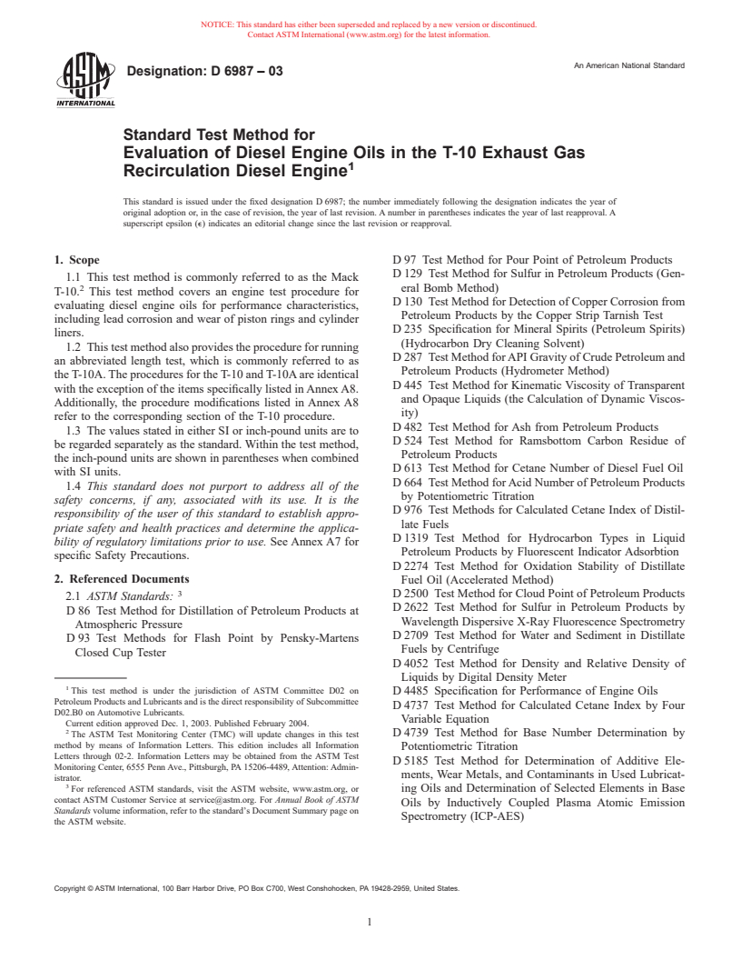 ASTM D6987-03 - Standard Test Method for Evaluation of Diesel Engine Oils in the T-10 Exhaust Gas Recirculation Diesel Engine