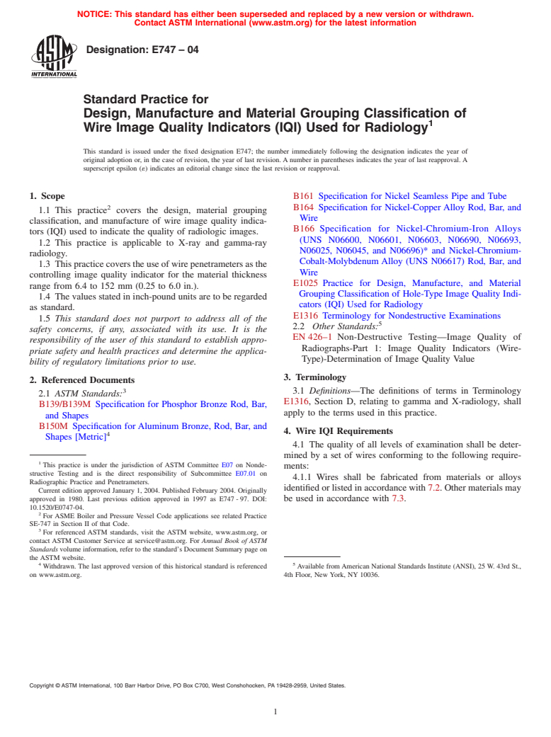 ASTM E747-04 - Standard Practice for Design, Manufacture and Material Grouping Classification of Wire Image Quality Indicators (IQI) Used for Radiology