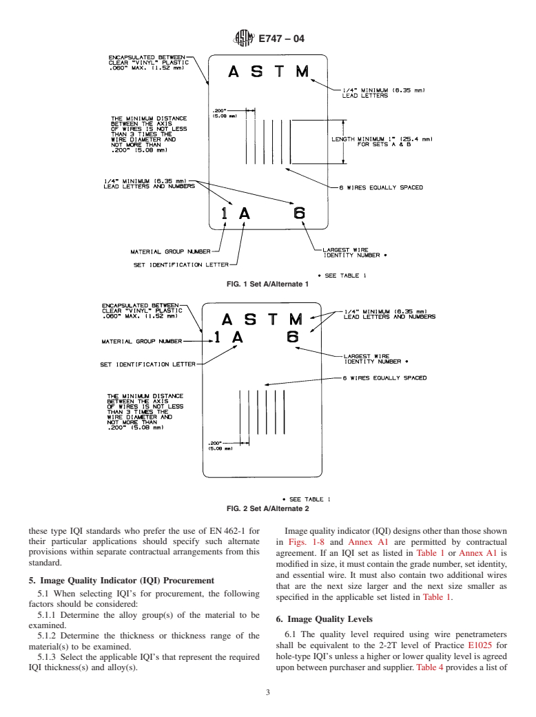 ASTM E747-04 - Standard Practice for Design, Manufacture and Material Grouping Classification of Wire Image Quality Indicators (IQI) Used for Radiology