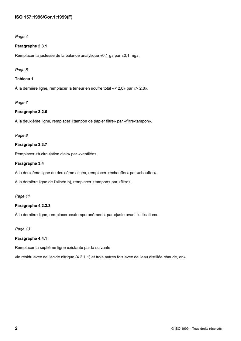 ISO 157:1996/Cor 1:1999 ISO 157:1996/Cor 1:1999 - Charbon — Détermination de la teneur en différentes formes de soufre — Rectificatif technique 1
Released:8/26/1999 - Page 2 preview