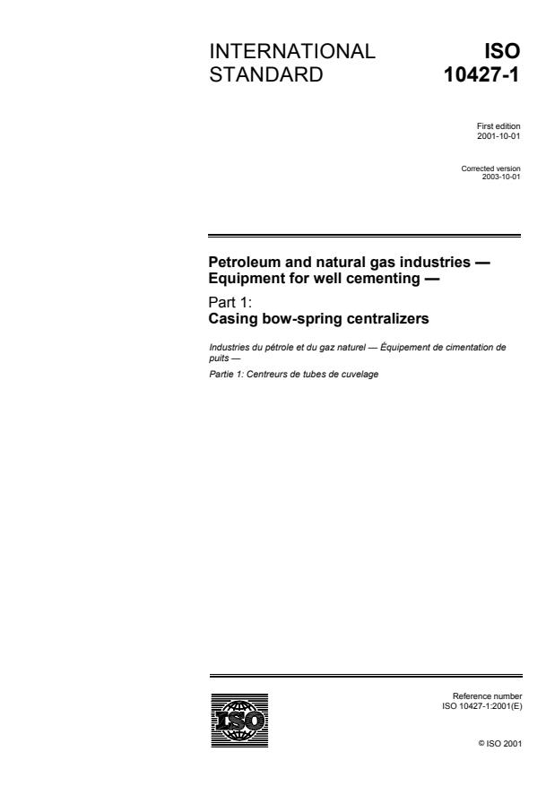 ISO 10427-1:2001 - Petroleum and natural gas industries -- Equipment for well cementing