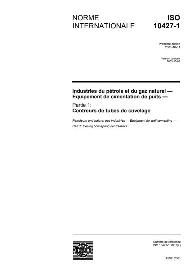 ISO 10427-1:2001 - Industries du pétrole et du gaz naturel -- Équipement de cimentation de puits
