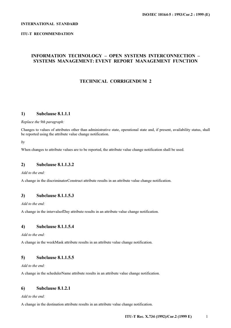 ISO/IEC 10164-5:1993/Cor 2:1999 - Information technology — Open Systems Interconnection — Systems management: Event Report Management Function — Technical Corrigendum 2
Released:12/16/1999