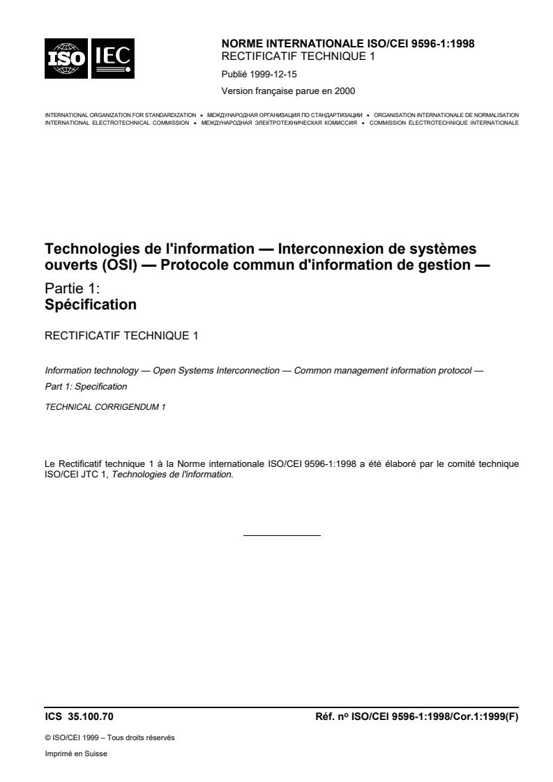 ISO/IEC 9596-1:1998/Cor 1:1999 - Information technology — Open Systems Interconnection — Common management information protocol — Part 1: Specification — Technical Corrigendum 1
Released:3/23/2000