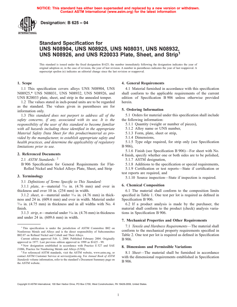 ASTM B625-04 - Standard Specification for UNS N08904, UNS N08925, UNS N08031, UNS N08932, UNS N08926, and UNS R20033 Plate, Sheet, and Strip