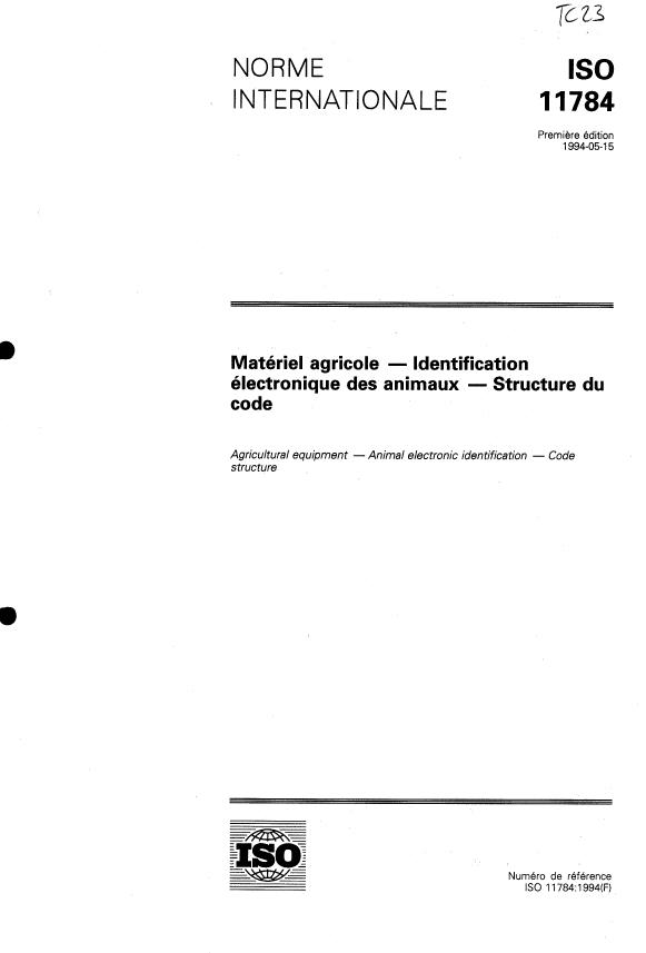 ISO 11784:1994 - Matériel agricole -- Identification électronique des animaux -- Structure du code