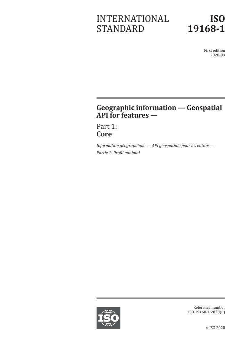 ISO 19168-1:2020 - Geographic information — Geospatial API for features — Part 1: Core
Released:9/14/2020