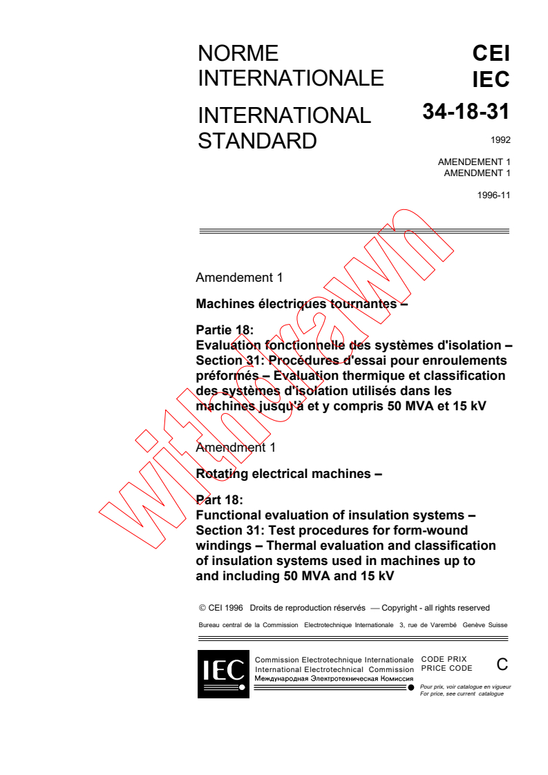 IEC 60034-18-31:1992/AMD1:1996 - Amendment 1 - Rotating electrical machines - Part 18: Functional evaluation of insulation systems - Section 31: Test procedures for form-wound windings - Thermal evaluation and classification of insulation systems used in machines up to and including 50 MVA and 15 kV
Released:11/28/1996