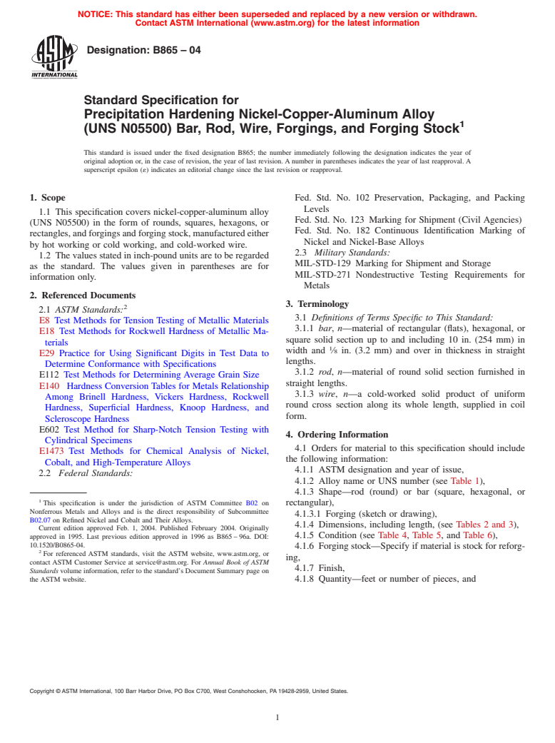 ASTM B865-04 - Standard Specification for Precipitation Hardening Nickel-Copper-Aluminum Alloy (UNS N05500) Bar, Rod, Wire, Forgings, and Forging Stock