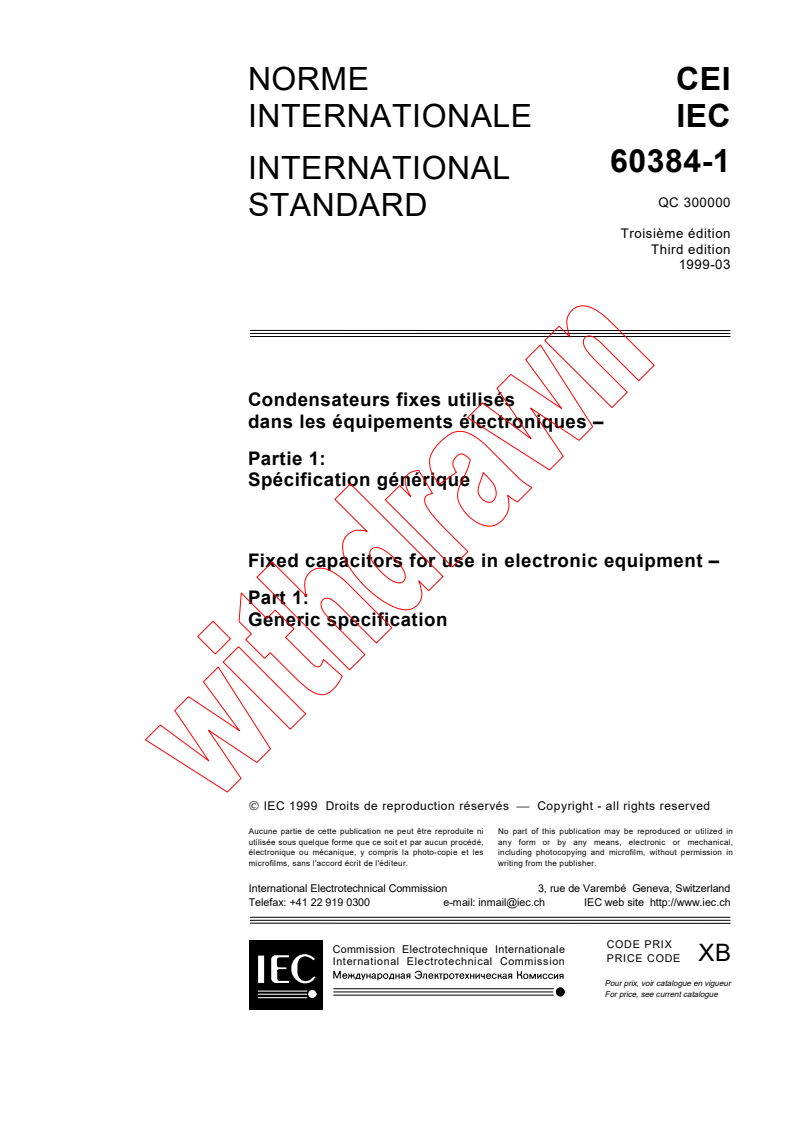 IEC 60384-1:1999 - Fixed capacitors for use in electronic equipment - Part 1: Generic specification
Released:3/16/1999
Isbn:2831846935