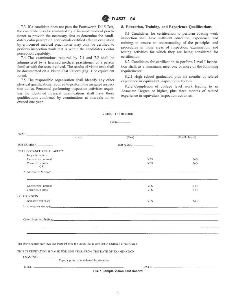 ASTM D4537-04 - Standard Guide for Establishing Procedures to Qualify and Certify Personnel Performing Coating Work Inspection in Nuclear Facilities