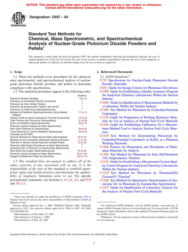 ASTM C697-04 - Standard Test Methods for Chemical, Mass Spectrometric, and Spectrochemical Analysis of Nuclear-Grade Plutonium Dioxide Powders and Pellets