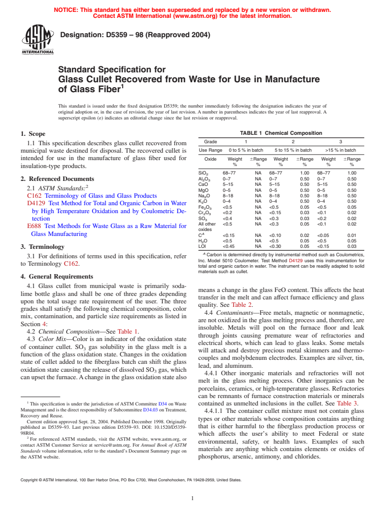 ASTM D5359-98(2004) - Standard Specification for Glass Cullet Recovered from Waste for Use in Manufacture of Glass Fiber