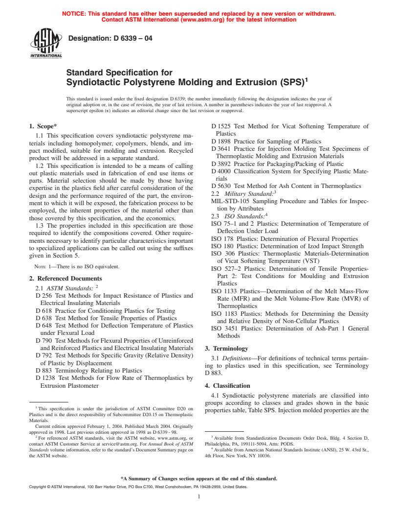 ASTM D6339-04 - Standard Specification for Syndiotactic Polystyrene Molding and Extrusion (SPS)