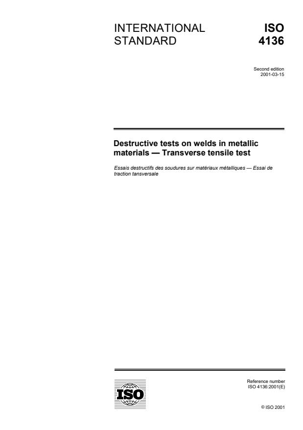 ISO 4136:2001 - Destructive tests on welds in metallic materials -- Transverse tensile test