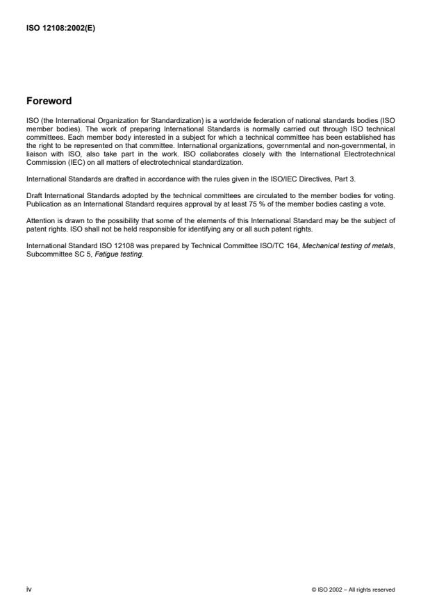 ISO 12108:2002 ISO 12108:2002 - Metallic materials -- Fatigue testing -- Fatigue crack growth method - Page 4 preview
