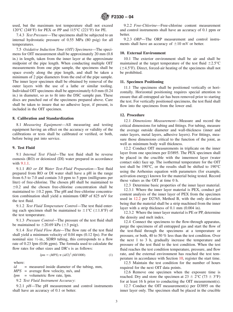 ASTM F2330-04 - Standard Test Method for Evaluating the Oxidative Resistance of Multilayer Polyolefin Tubing to Hot Chlorinated Water (Withdrawn 2010)