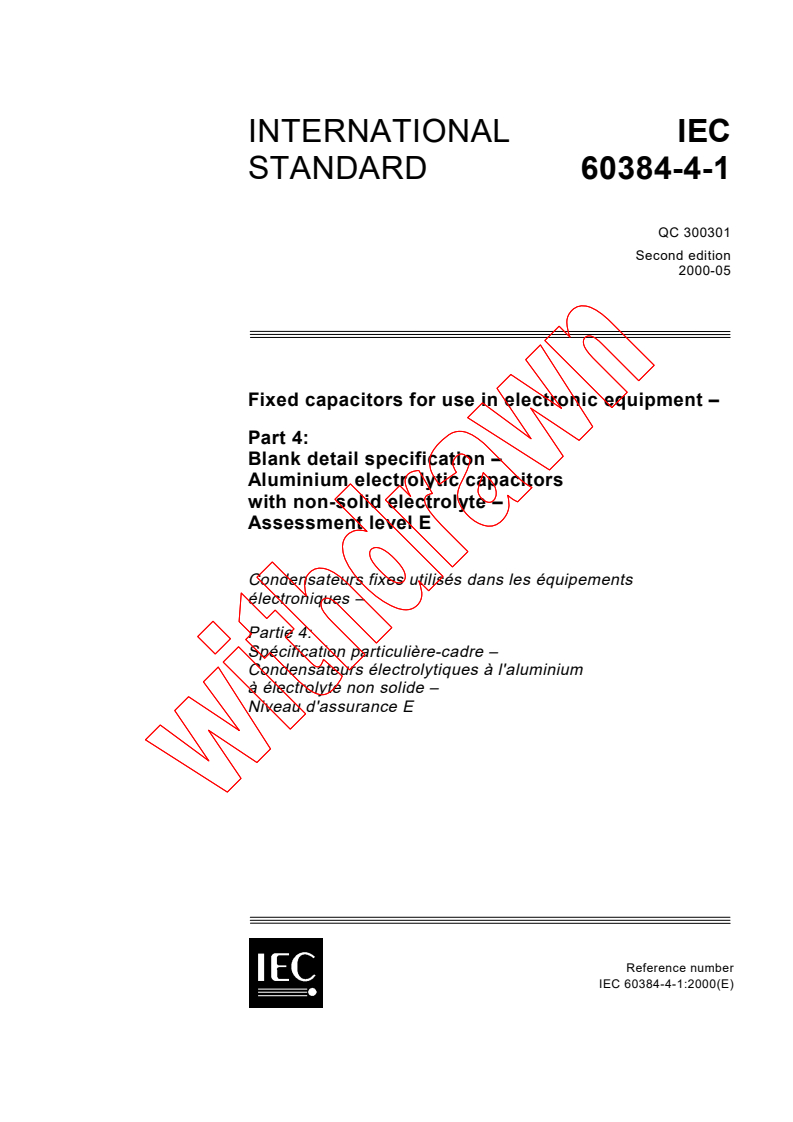 IEC 60384-4-1:2000 - Fixed capacitors for use in electronic equipment - Part 4: Blank detail specification - Aluminium electrolytic capacitors with non-solid electrolyte - Assessment level E
Released:5/30/2000
Isbn:2831852420