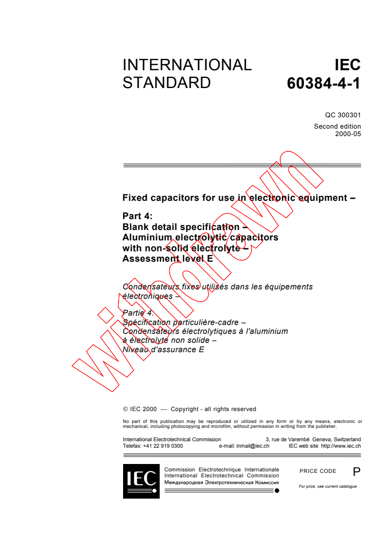 IEC 60384-4-1:2000 - Fixed capacitors for use in electronic equipment - Part 4: Blank detail specification - Aluminium electrolytic capacitors with non-solid electrolyte - Assessment level E
Released:5/30/2000
Isbn:2831852420