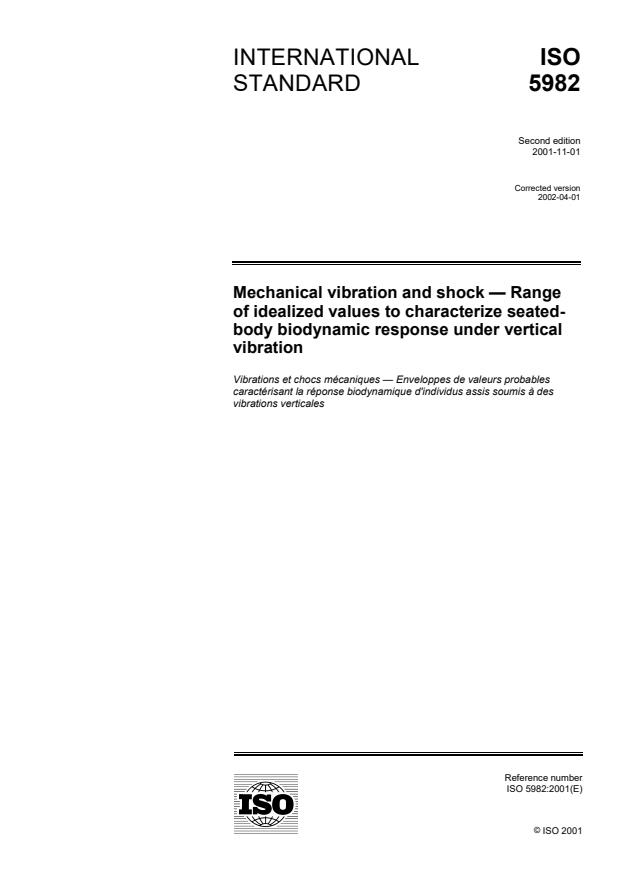 ISO 5982:2001 - Mechanical vibration and shock -- Range of idealized values to characterize seated-body biodynamic response under vertical vibration