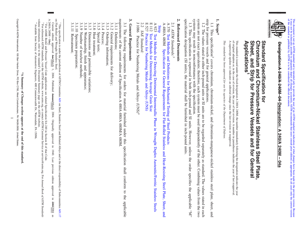 REDLINE ASTM A240/A240M-04a - Standard Specification for Chromium and Chromium-Nickel Stainless Steel Plate, Sheet, and Strip for Pressure Vessels and for General Applications