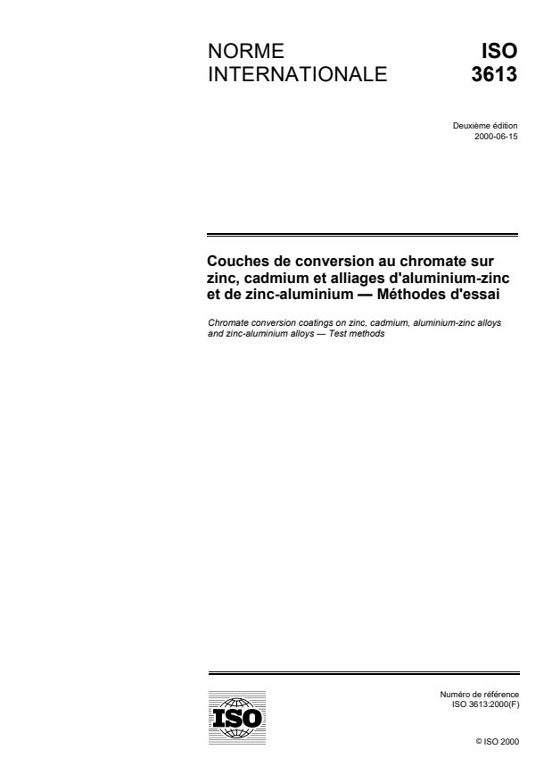 ISO 3613:2000 - Couches de conversion au chromate sur zinc, cadmium et alliages d'aluminium-zinc et de zinc-aluminium -- Méthodes d'essai
