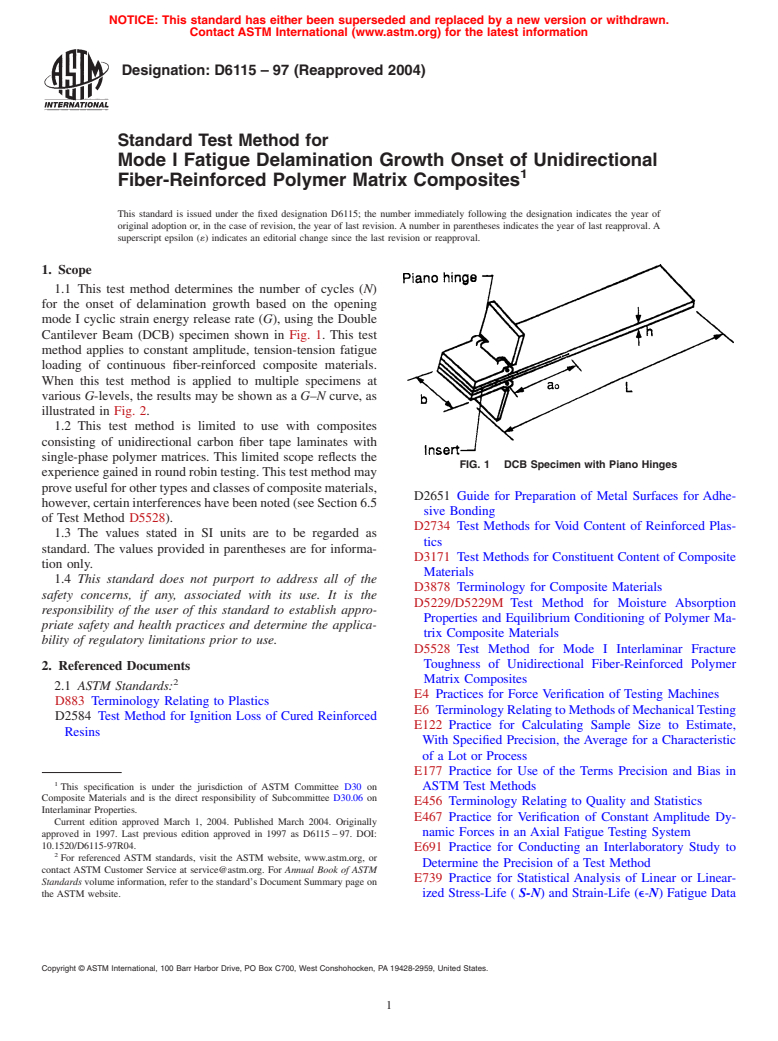 ASTM D6115-97(2004) - Standard Test Method for Mode I Fatigue Delamination Growth Onset of Unidirectional Fiber-Reinforced Polymer Matrix Composites