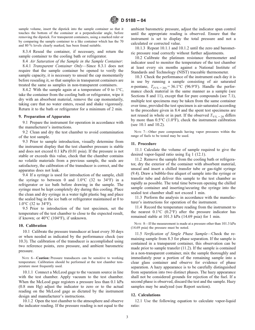 ASTM D5188-04 - Standard Test Method for Vapor-Liquid Ratio Temperature Determination of Fuels (Evacuated Chamber Method)