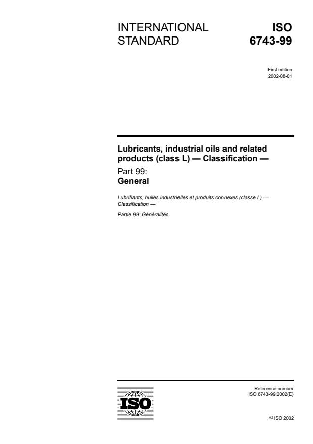ISO 6743-99:2002 - Lubricants, industrial oils and related products (class L) -- Classification
