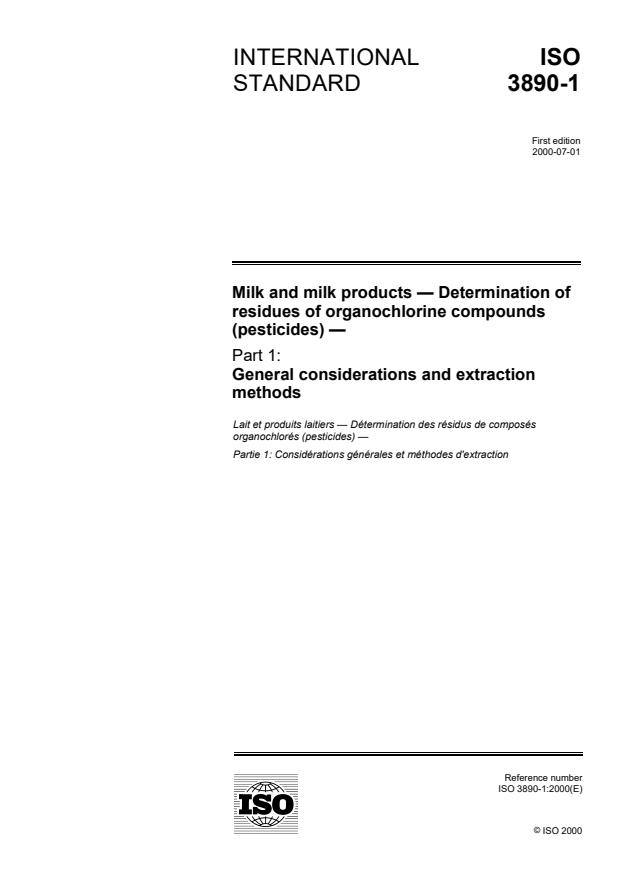 ISO 3890-1:2000 - Milk and milk products -- Determination of residues of organochlorine compounds (pesticides)