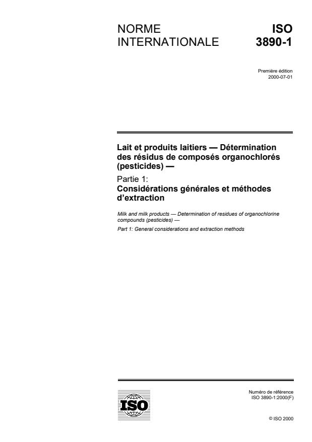 ISO 3890-1:2000 - Lait et produits laitiers -- Détermination des résidus de composés organochlorés (pesticides)