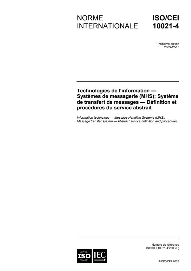 ISO/IEC 10021-4:2003 - Technologies de l'information -- Systemes de messagerie (MHS): Systeme de transfert de messages -- Définition et procédures du service abstrait
