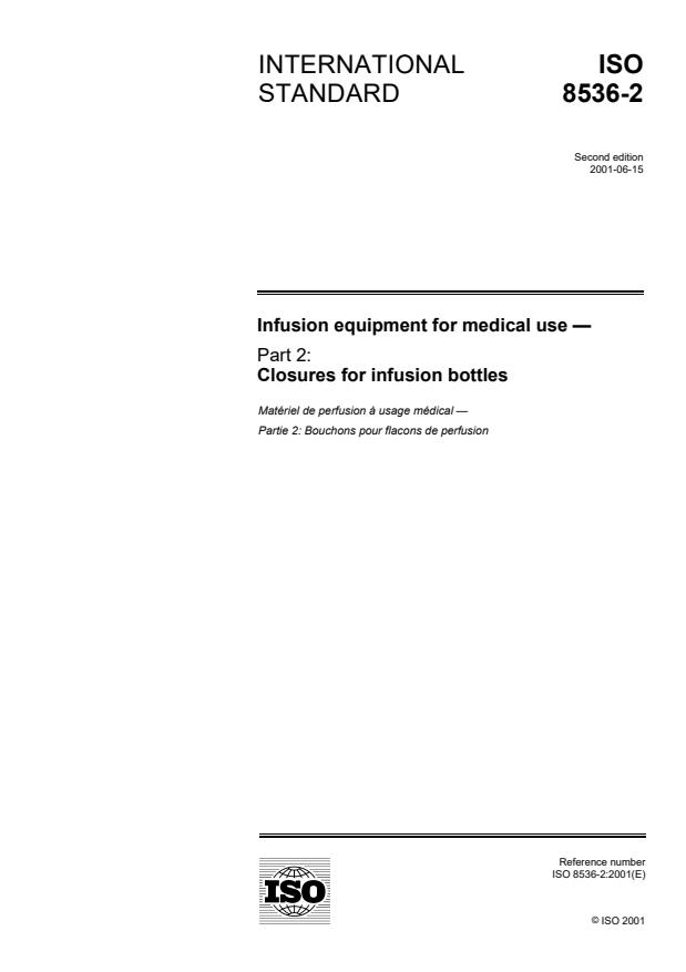 ISO 8536-2:2001 - Infusion equipment for medical use
