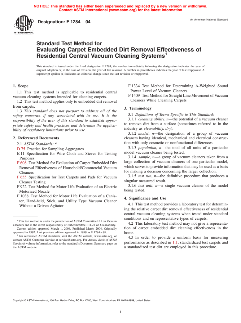 ASTM F1284-04 - Standard Test Method for Evaluating Carpet Embedded Dirt Removal Effectiveness of Residential Central Vacuum Cleaning Systems