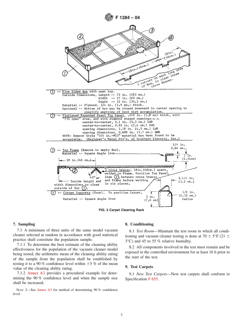 ASTM F1284-04 - Standard Test Method for Evaluating Carpet Embedded Dirt Removal Effectiveness of Residential Central Vacuum Cleaning Systems